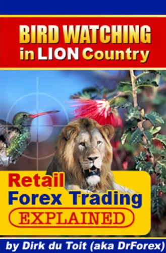 Bird Watching in Lion Country: Retail Forex Trading Explained