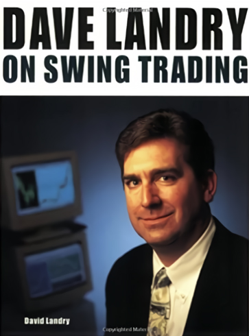 Dave Landry on Swing Trading