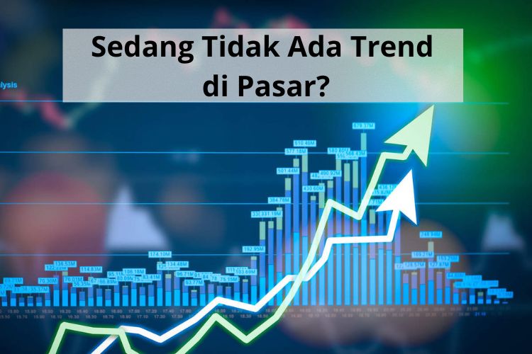 Tips Trading No Trend