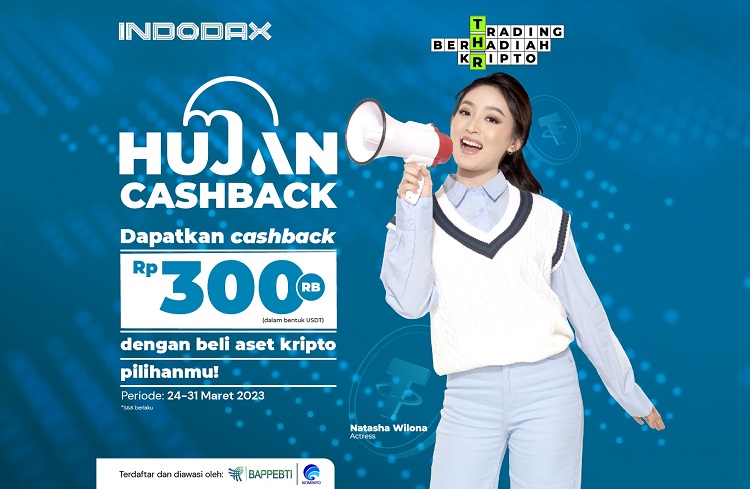 Promo Hujan Cashback Rp300 Ribu Dari Indodax di Bulan Maret